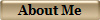 About Me